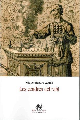 Cendres del rab&iacute;, Les