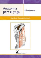 Anatomía para el Yoga Anatomía para el Yoga