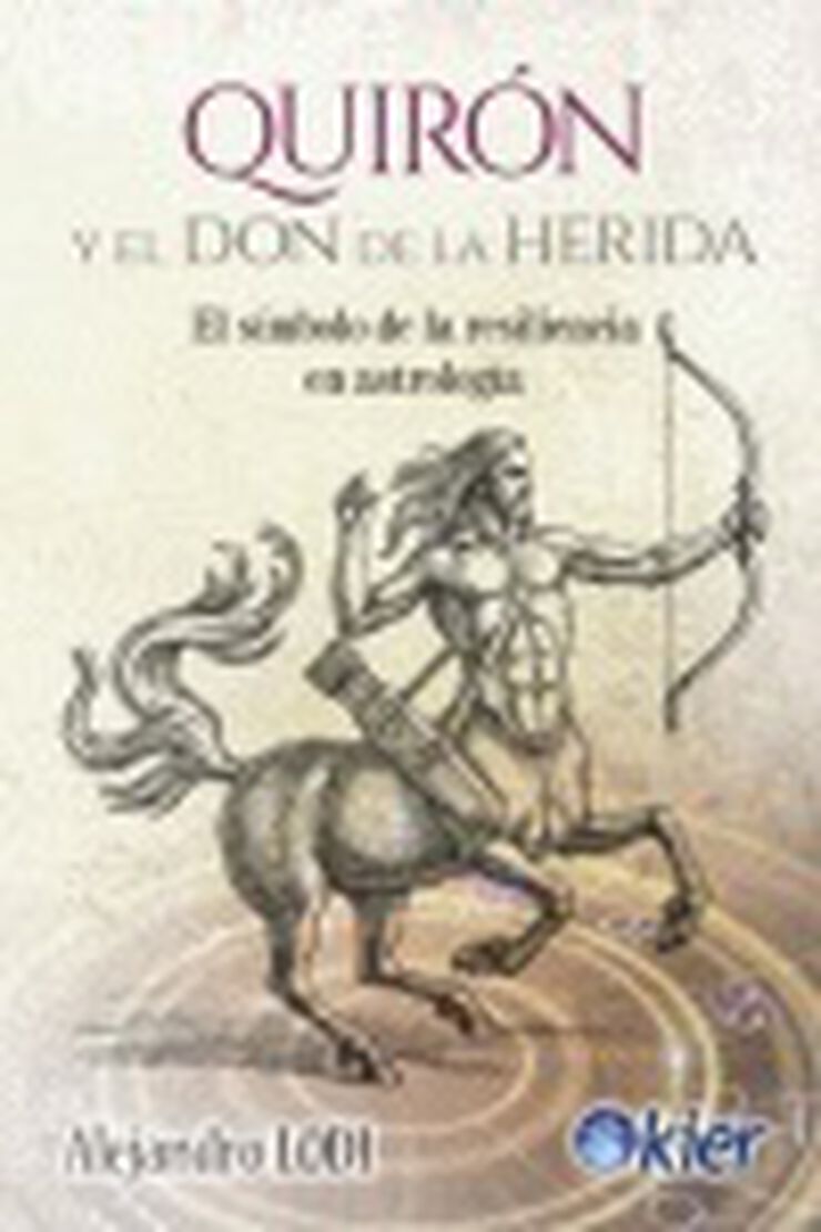 Quirón Y El Don De La Herida