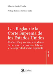 Las Reglas de la Corte Suprema de los Estados Unidos.