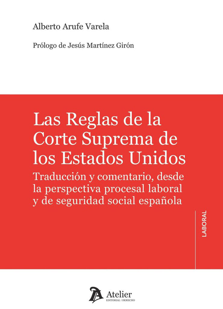 Las Reglas de la Corte Suprema de los Estados Unidos.