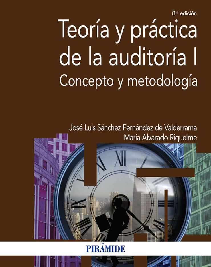 Teoría y práctica de la auditoría I