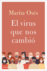 El virus que nos cambió El virus que nos cambió