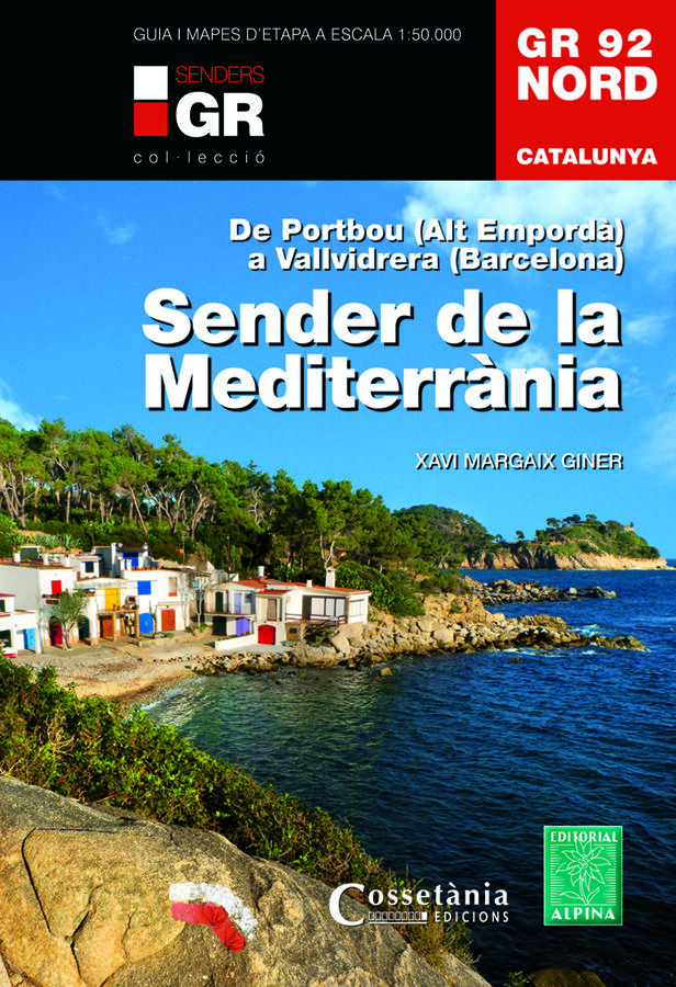 GR 92 Nord. Catalunya. Sender de la Mediterr&agrave;nia