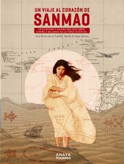 Un viaje al corazón de Sanmao Un viaje al corazón de Sanmao