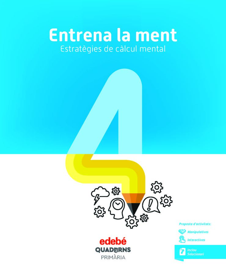 Quadern de Entrena La Ment 4 (Cat) Edeb
