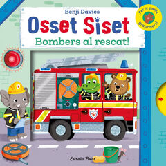 Osset Siset. Bombers al rescat! Osset Siset. Bombers al rescat!
