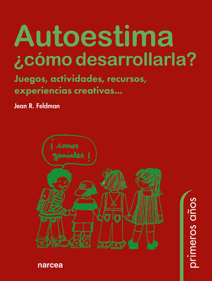 AUTOESTIMA &iquest;COMO DESARROLLARLA?