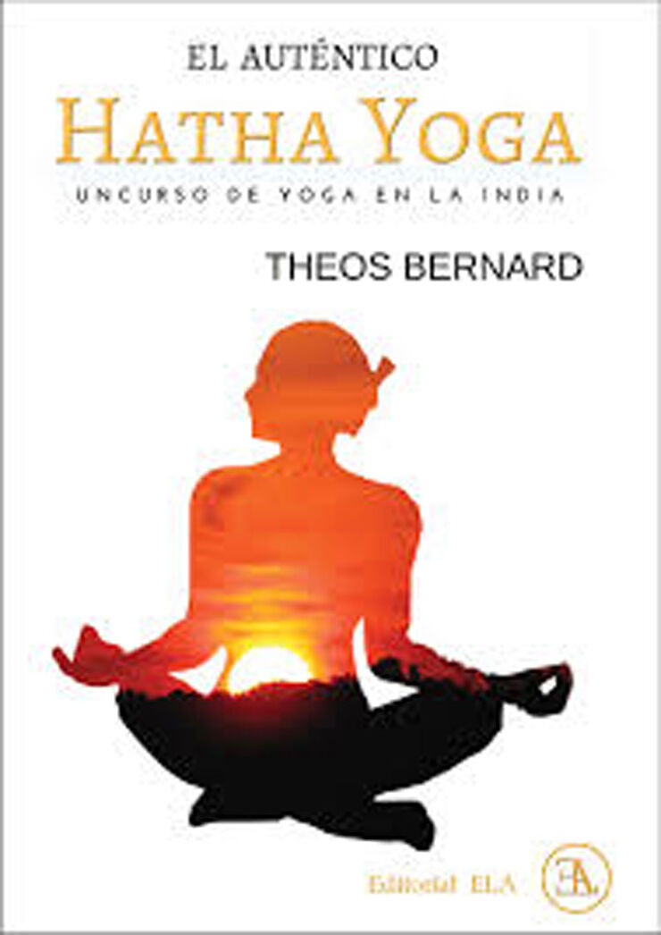 El auténtico Hatha yoga