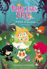 Princeses Drac 2: El pantà de les sirenes Princeses Drac 2: El pantà de les sirenes