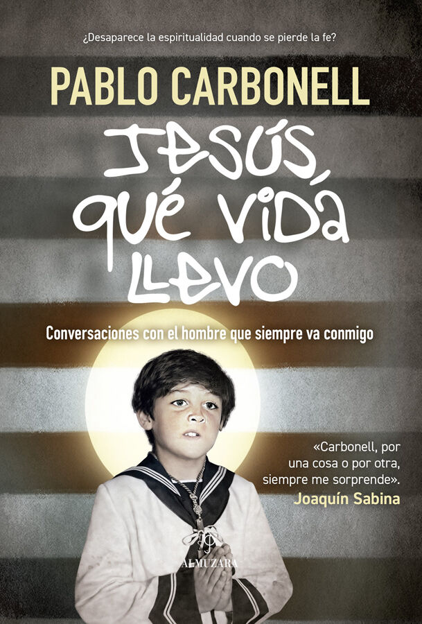 Jes&uacute;s, qu&eacute; vida llevo