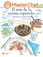 MasterChef. El arte de la cocina española MasterChef. El arte de la cocina española