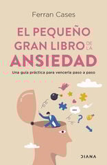 El pequeño gran libro de la ansiedad El pequeño gran libro de la ansiedad