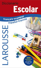 Diccionario Escolar français-espagnol / Larousse 9788416984299