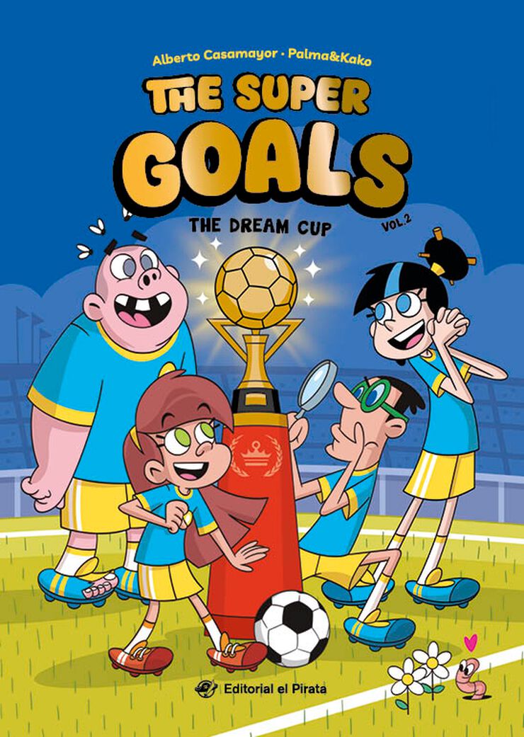 The Super Goals 02 - The Dream Cup