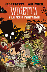 Wigetta y la feria fantasma Wigetta y la feria fantasma