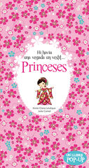 Princeses. Hi havia una vegada un vestit... Princeses. Hi havia una vegada un vestit...
