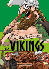 Història per a nens - Els vikings Història per a nens - Els vikings