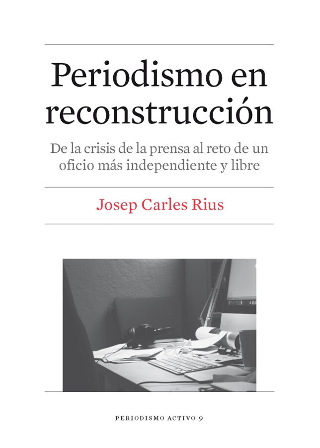Periodismo en reconstrucci&oacute;n