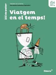 Viatgem en El Temps?/Quadern Primria 5 Didacta Plus 9788417803902 Viatgem en El Temps?/Quadern Primria 5 Didacta Plus 9788417803902