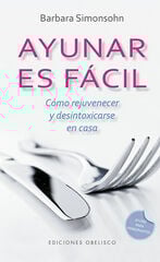 Ayunar es fácil Ayunar es fácil