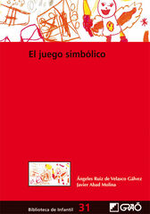 El juego simbólico El juego simbólico