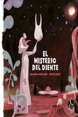 El misterio del diente El misterio del diente