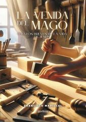 La venida del mago La venida del mago