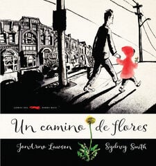Un camino de flores Un camino de flores