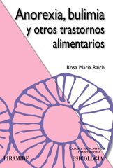 Anorexia, bulimia y otros trastornos alimentarios Anorexia, bulimia y otros trastornos alimentarios