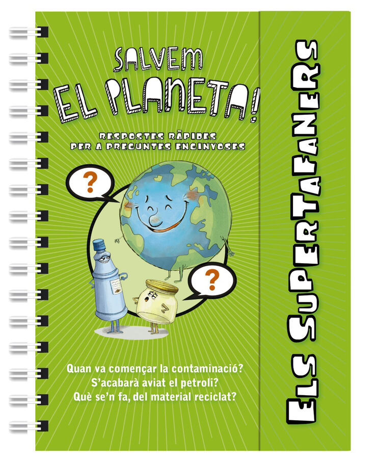 Els supertafaners salvem el planeta!