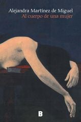 Al cuerpo de una mujer Al cuerpo de una mujer