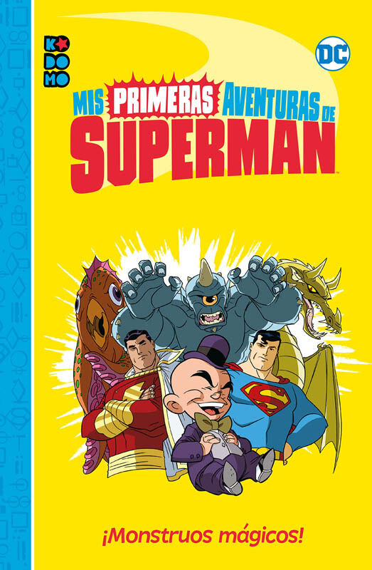 Mis primeras aventuras de Superman: &iexcl;Monstruos m&aacute;gicos!