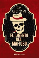 El lamento del mafioso El lamento del mafioso