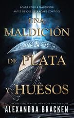 Una maldición de plata y huesos Una maldición de plata y huesos