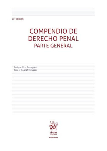Compendio de Derecho Penal. Parte General 11&ordf; Edici&oacute;n