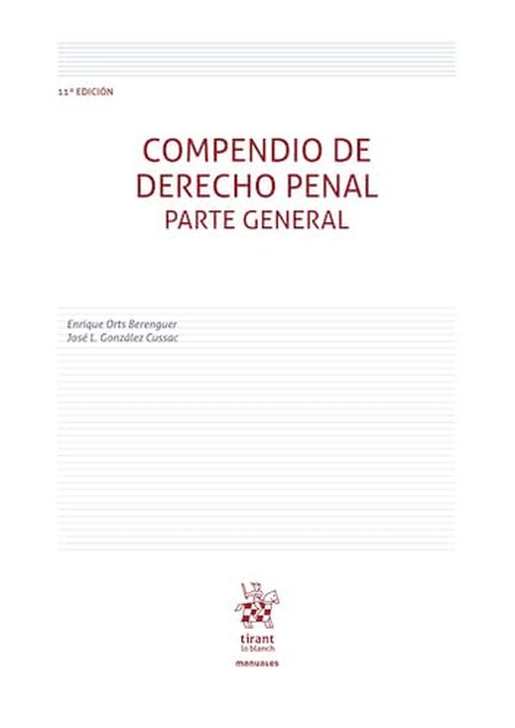Compendio de Derecho Penal. Parte General 11&ordf; Edici&oacute;n