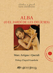 Alba (o el jardí de les delícies) Alba (o el jardí de les delícies)
