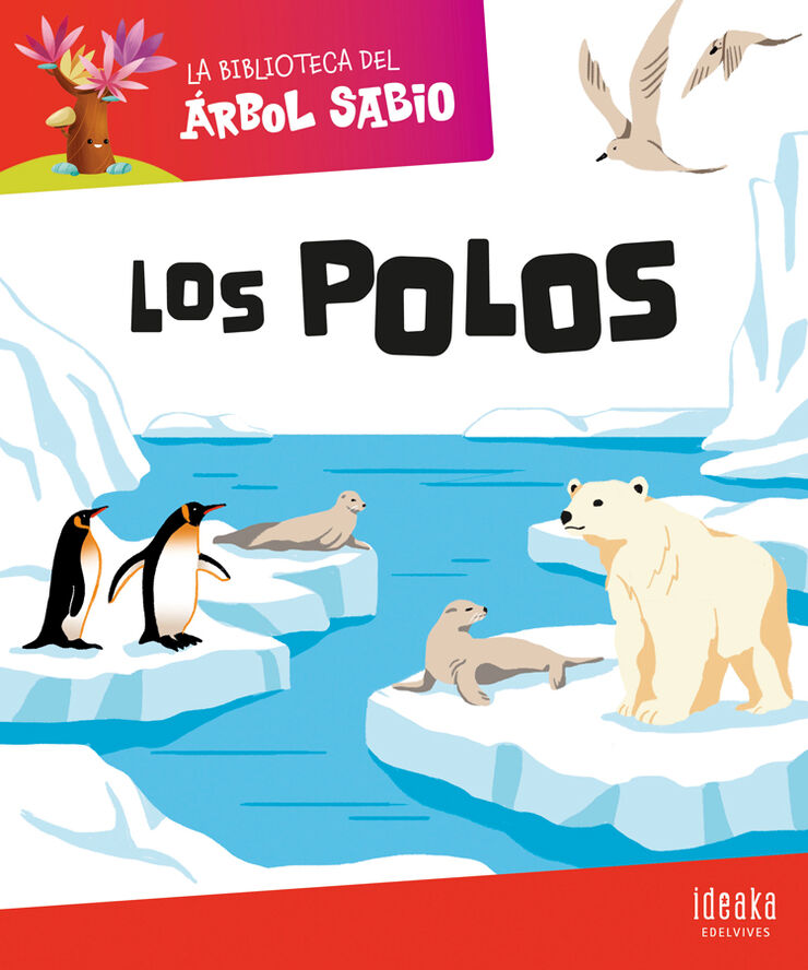 La Biblioteca del Árbol Sabio : Los polos
