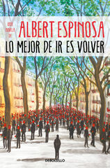 Lo mejor de ir es volver Lo mejor de ir es volver