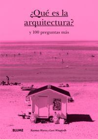 &iquest;Qu&eacute; es la arquitectura?