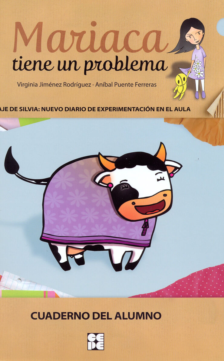 El viaje de Silvia: Nuevo diario de experimentación en el aula. Mariaca tiene un problema. Alumno
