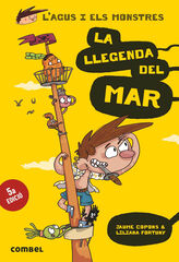 La llegenda del mar: L'Agus i els monstres 5 La llegenda del mar: L'Agus i els monstres 5
