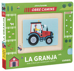 La granja. Obre camins La granja. Obre camins