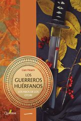 Los guerreros huérfanos Los guerreros huérfanos