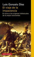 VIAJE DE LA IMPACIENCIA, EL VIAJE DE LA IMPACIENCIA, EL