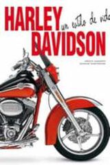 Harley-Davidson. Un estilo de vida Harley-Davidson. Un estilo de vida