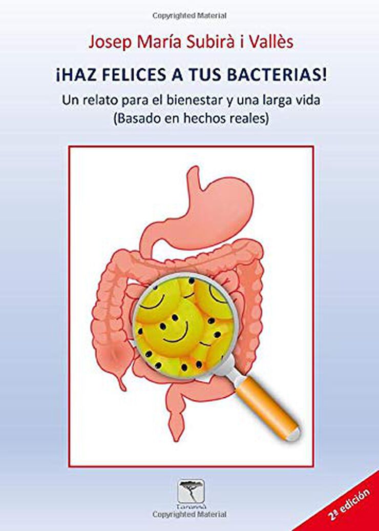 Haz felices a tus bacterias!