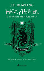 Harry Potter Y El Prisionero De Azkaban. (Edici&oacute;n Slytherin Del 20 &ordm; Aniversario) (Harry Potter 3)