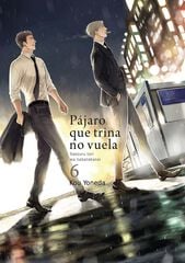 Pájaro que trina no vuela vol. 6 Pájaro que trina no vuela vol. 6